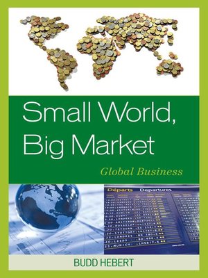 cover image of Small World, Big Market